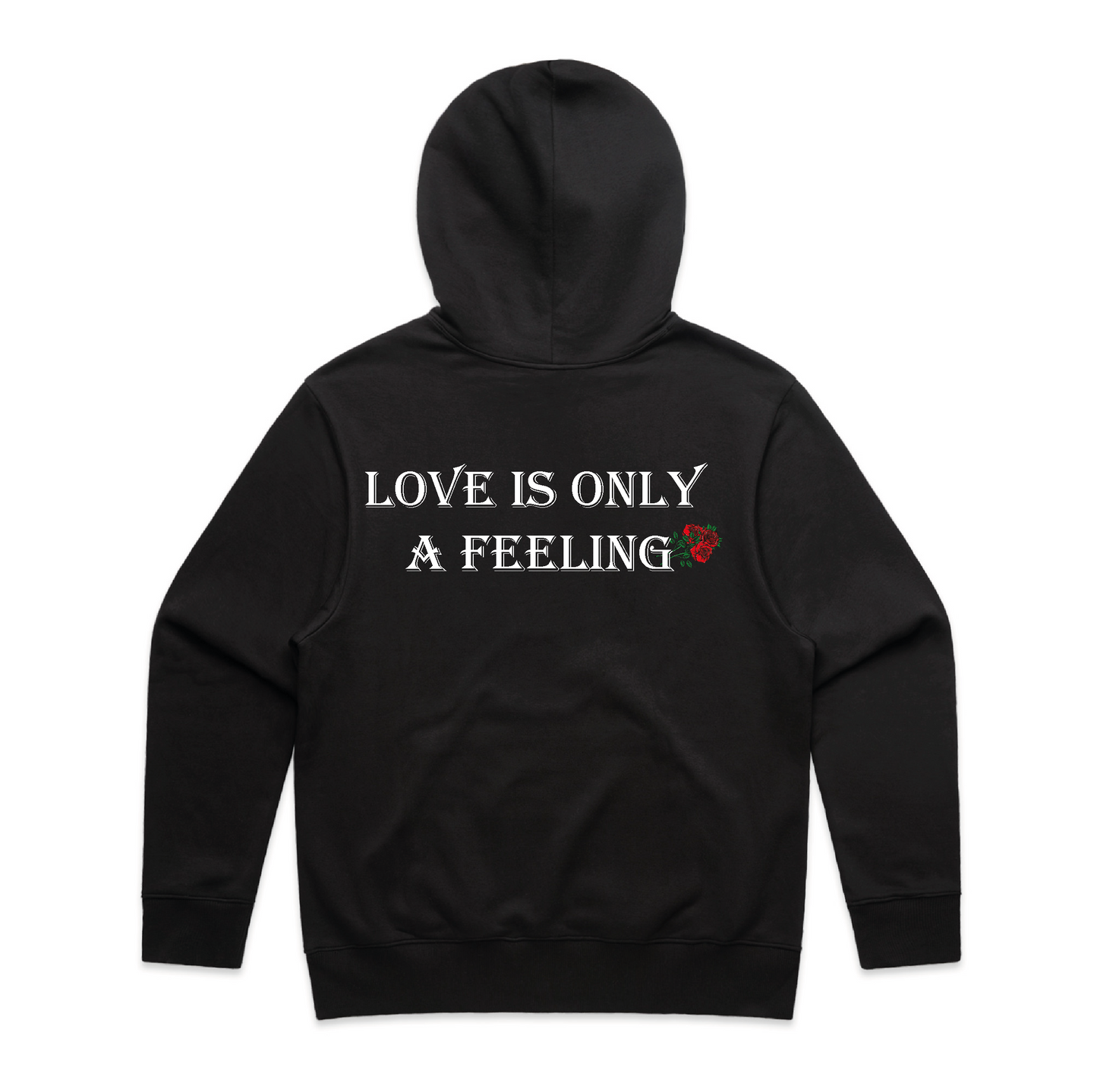 Love is only a feeling black unisex hoodie